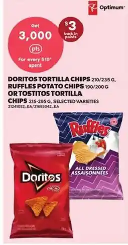Atlantic Superstore Doritos tortilla chips, ruffles potato chips, or tostitos tortilla chips offer