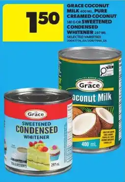 Atlantic Superstore Grace coconut milk pure creamed coconut or sweetened condensed whitener offer