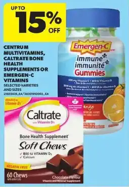 Atlantic Superstore Centrum multivitamins, caltrate bone health supplements or emergen-c vitamins offer