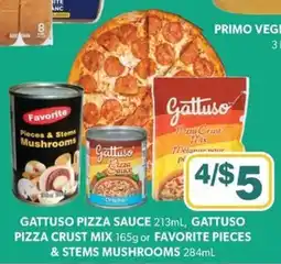 Colemans Gattuso pizza sauce gattuso pizza crust mix or favorite pieces & stems mushrooms offer
