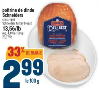 Marché Adonis POITRINE DE DINDE SCHNEIDERS | SCHNEIDERS TURKEY BREAST offer
