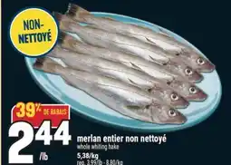 Marché Adonis MERLAN ENTIER NON NETTOYÉ | WHOLE WHITING HAKE offer