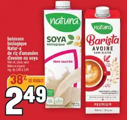 Marché Adonis BOISSONS BIOLOGIQUE NATUR-A DE RIZ D'AMANDES D'AVOINE OU SOYA | NATUR-A ORGANIC offer