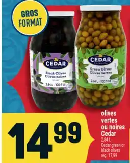 Marché Adonis OLIVES VERTES OU NOIRES CEDAR | CEDAR GREEN OR BLACK OLIVES offer