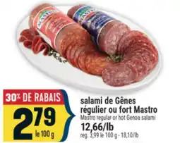 Marché Adonis SALAMI DE GÊNES RÉGULIER OU FORT MASTRO | MASTRO REGULAR OR HOT GENOA SALAMI offer