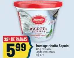 Marché Adonis FROMAGE RICOTTA SAPUTO | SAPUTO RICOTTA CHEESE offer