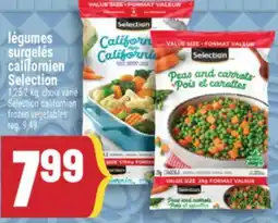 Marché Adonis SELECTION CALIFORNIEN LÉGUMES SURGELÉS | SELECTION CALIFORNIAN FROZEN VEGETABLES offer