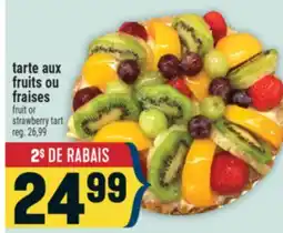 Marché Adonis TARTE AUX FRUITS OU FRAISES | FRUIT OR STRAWBERRY TART offer