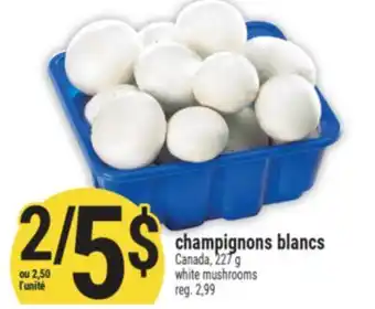 Marché Adonis CHAMPIGNONS BLANCS | WHITE MUSHROOMS offer