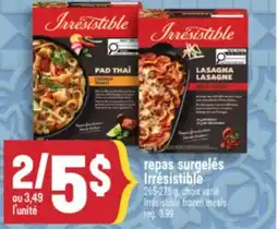 Marché Adonis REPAS SURGELÉS IRRÉSISTIBLE | IRRÉSISTIBLE FROZEN MEALS offer