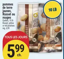 Marché Adonis POMMES DE TERRE JAUNES, RUSSET OU ROUGES | RUSSET, YELLOW OR RED POTATOES offer