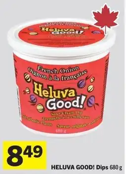 IGA HELUVA GOOD! Dips offer