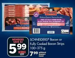 IGA SCHNEIDERS Bacon or Fully Cooked Bacon Strips offer