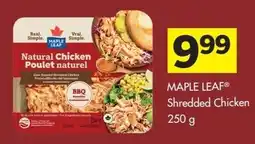 IGA MAPLE LEAF Shredded Chicken offer