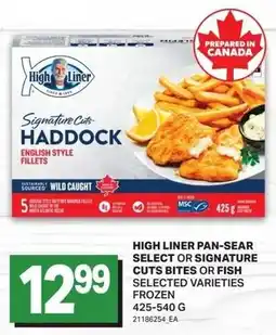 Freshmart High liner pan-sear select or signature cuts bites or fish selected varieties frozen offer