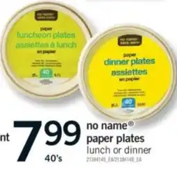 Fortinos no name paper plates offer