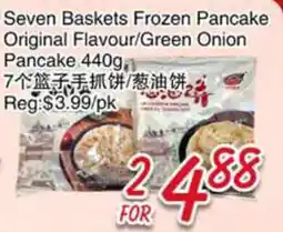 Foody Mart Seven Baskets Frozen Pancake Original Flavour/Green Onion Pancake offer