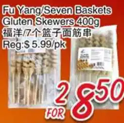 Foody Mart Fu Yang/Seven Baskets Gluten Skewers offer