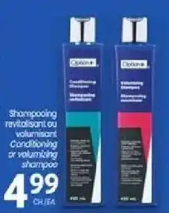 Uniprix Shampooing volumisant Conditioning or volumizing shampoo offer
