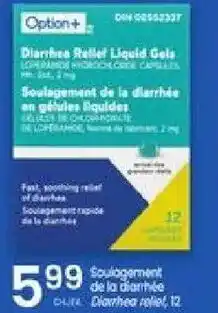 Uniprix Option+ Diarrhea Relief Liquid Gels offer