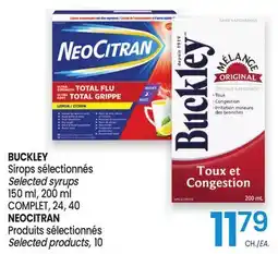 Uniprix BUCKLEY Sirops sélectionnés/Selected syrups, NEOCITRAN Produits sélectionnés/Selected products offer