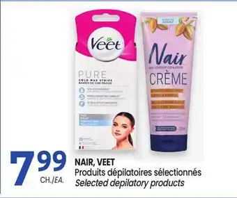 Uniprix NAIR, VEET Produits dépilatoires sélectionnés / Selected depilatory products offer