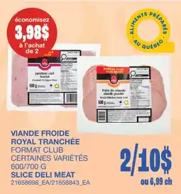 Wholesale Club SLICE DELI MEAT, 600/700 G offer