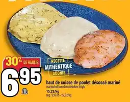 Marché Adonis Haut de cuisse de poulet désossé mariné offer