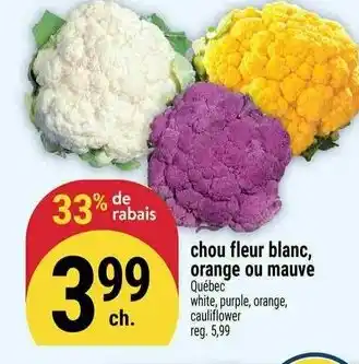 Marché Adonis Chou fleur blanc, orange ou mauve offer