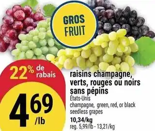 Marché Adonis Raisins champagne, verts, rouges ou noirs sans pépins offer