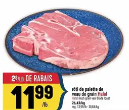 Marché Adonis Rôti de palette de veau de grain halal offer