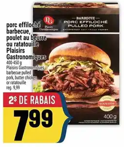 Marché Adonis Porc effiloché barbecue, poulet au beurre ou ratatouille plaisirs gastronomiques offer