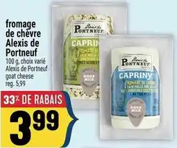 Marché Adonis Fromage de chèvre alexis de portneuf offer