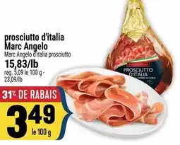 Marché Adonis MARC ANGELO Prosciutto d'italia offer