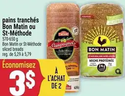 Marché Adonis Bon Matin ou St-Méthode pains tranchés offer