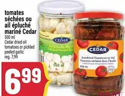 Marché Adonis Cedar tomates séchées ou ail épluché maríné offer