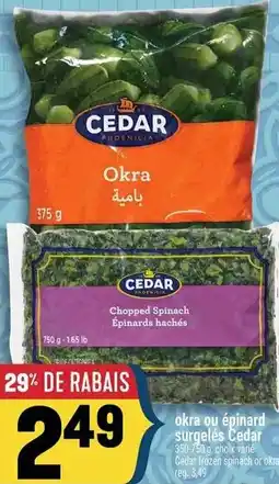 Marché Adonis Cedar okra ou épinard surgelés offer