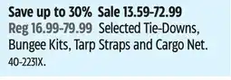 Canadian Tire Selected Tie-Downs, Bungee Kits, Tarp Straps and Cargo Net offer