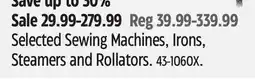 Canadian Tire Selected Sewing Machines, Irons, Steamers and Rollators offer