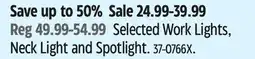 Canadian Tire Selected Work Lights, Neck Light and Spotlight offer
