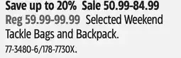 Canadian Tire Selected Weekend Tackle Bags and Backpack offer