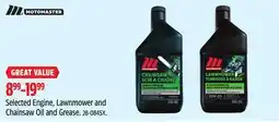 Canadian Tire Selected MotoMaster Engine, Lawnmower and Chainsaw Oil and Grease offer