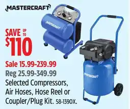Canadian Tire Selected Mastercraft Compressors, Air Hoses, Hose Reel or Coupler/Plug Kit offer