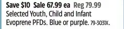 Canadian Tire Selected Youth, Child and Infant Evoprene PFDs offer