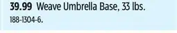 Canadian Tire Weave Umbrella Base, 33 Lbs offer