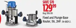 Canadian Tire Fixed and Plunge-Base Router, 11A, 2HP offer