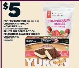 Valu-mart FRUITS SURGELÉS PC, 300-600 G OU FRIANDISES GLACÉES YUKON, 5-8'S offer