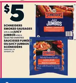 Valu-mart SAUCISSES FUMÉES, 375 G OU JUICY JUMBOS SCHNEIDERS, 450 G offer