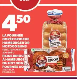 Valu-mart PAINS BRIOCHÉS À HAMBURGER OU HOT DOG LA FOURNÉE DORÉE offer