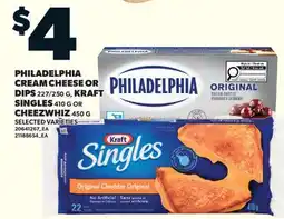 Valu-mart PHILADELPHIA CREAM CHEESE OR DIPS, 227/250 G, KRAFT SINGLES, 410 G OR CHEEZWHIZ, 450 G offer